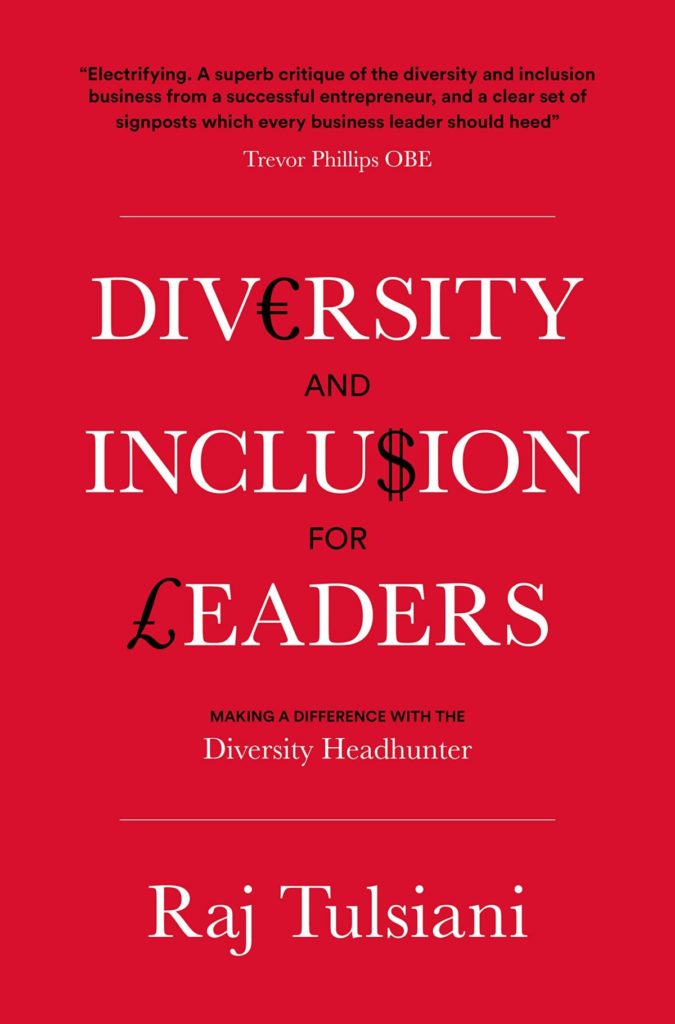 Diversity & Inclusion for Leaders by Raj Tulsiani - Diversity UK